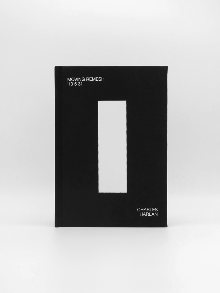 Charles Harlan, Moving Remesh Special Edition