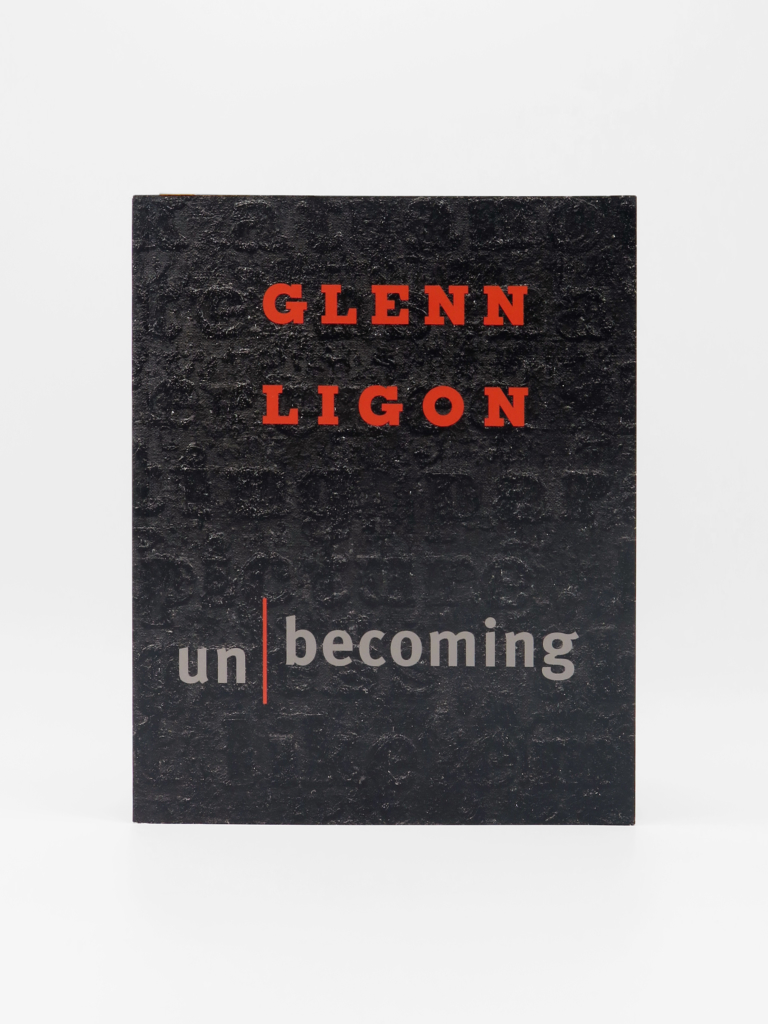 Glenn Ligon, Unbecoming