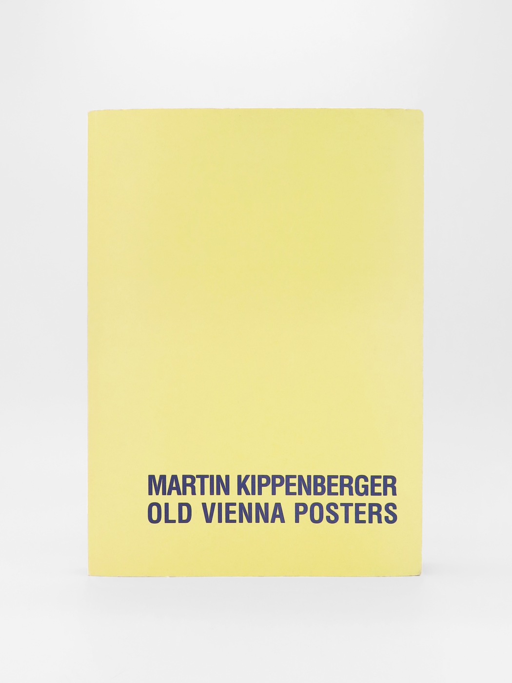 Martin Kippenberger, Old Vienna Posters