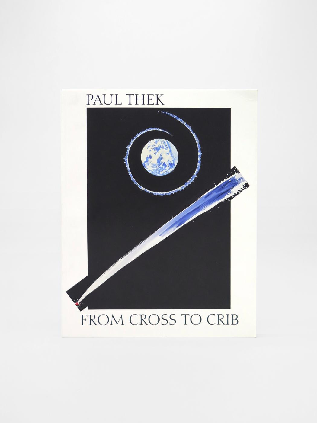 Paul Thek, From Cross to Crib