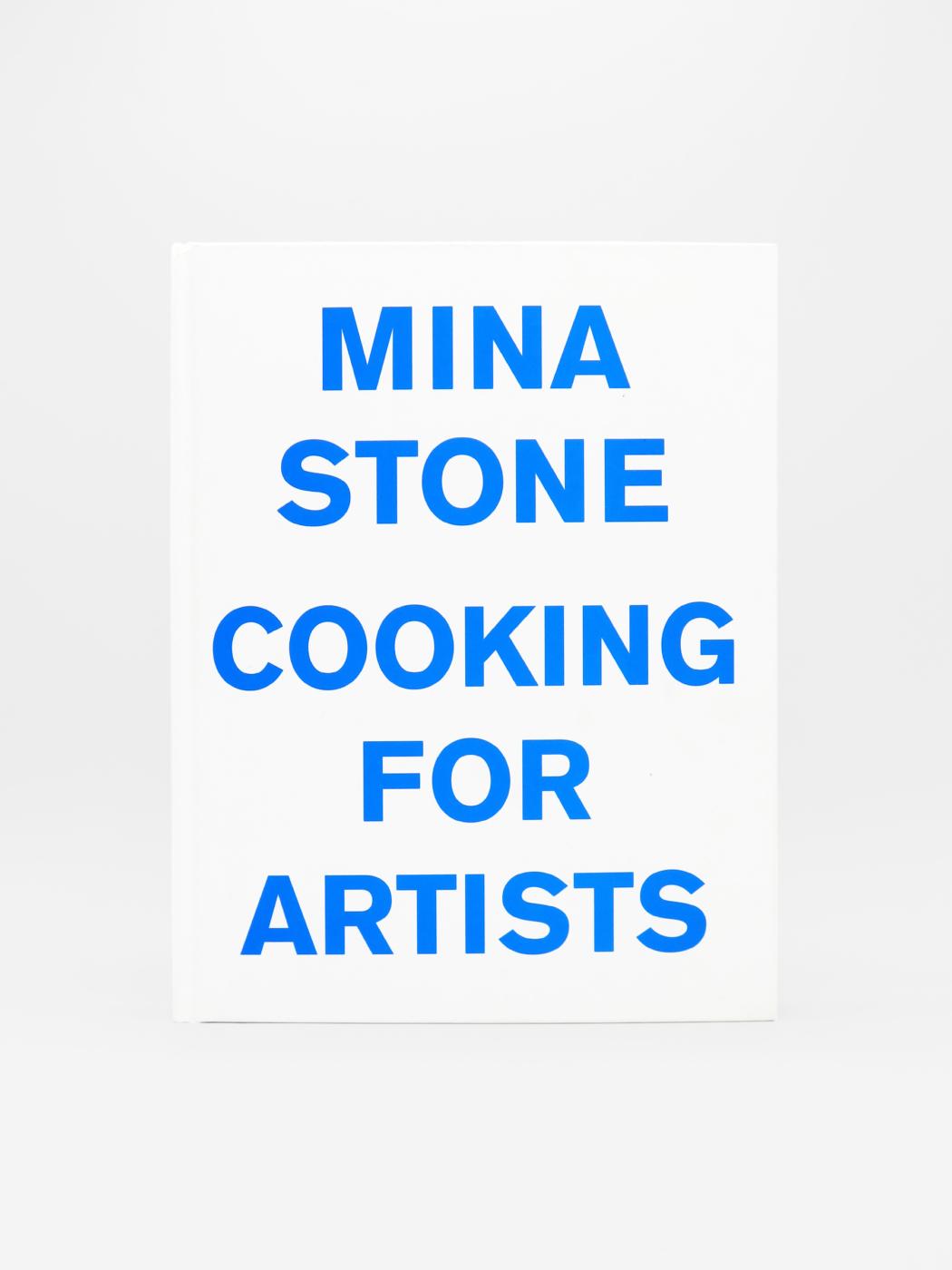Mina Stone, Cooking for Artists