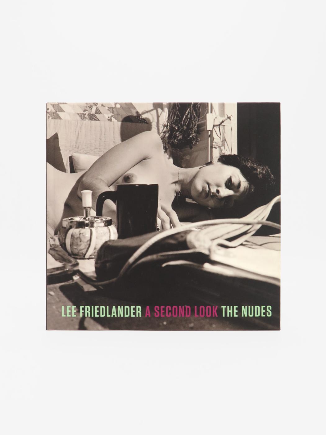 Lee Friedlander, The Nudes: A Second Look
