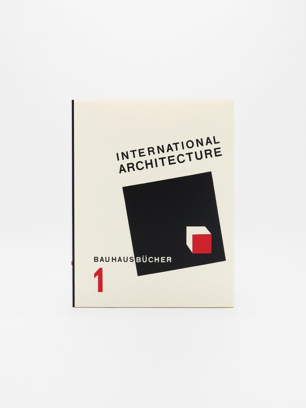 Walter Gropius, International Architecture
