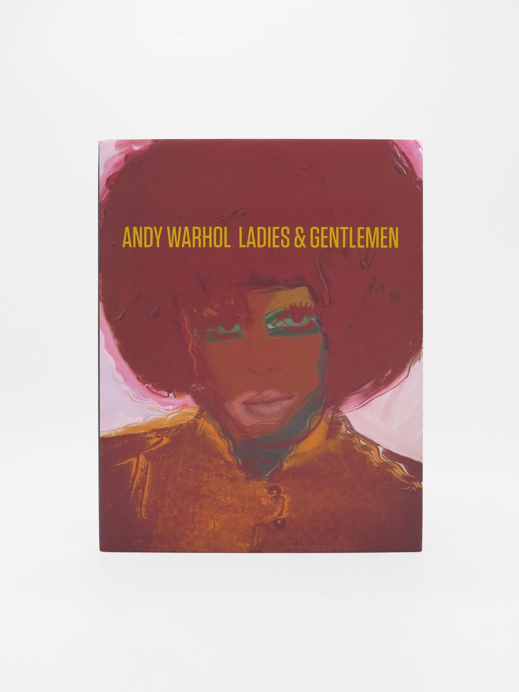 Andy Warhol, Ladies & Gentlemen