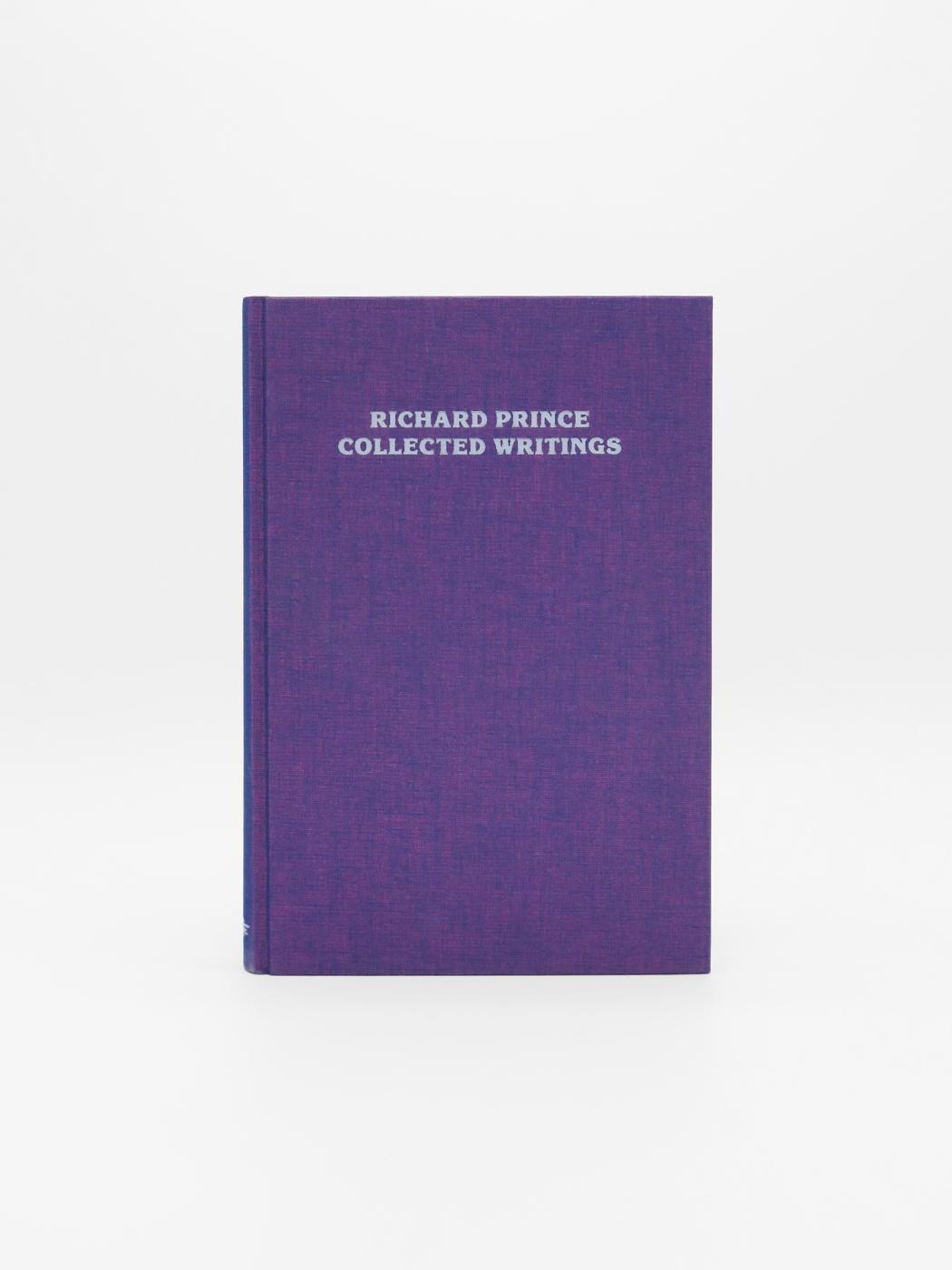 Richard Prince, Collected Writings