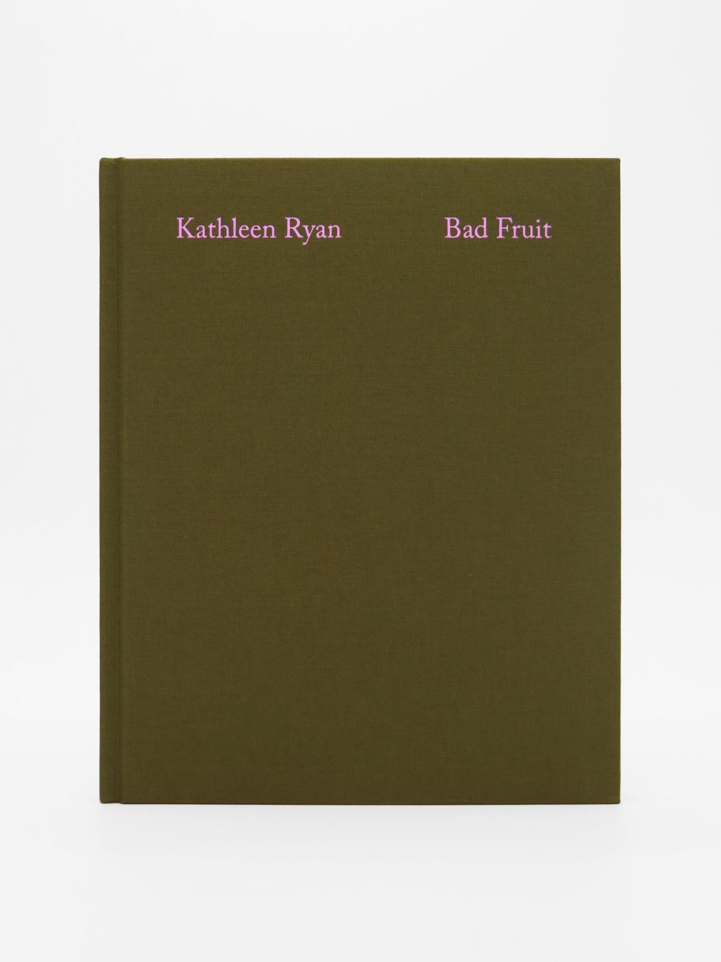 Kathleen Ryan, Bad Fruit