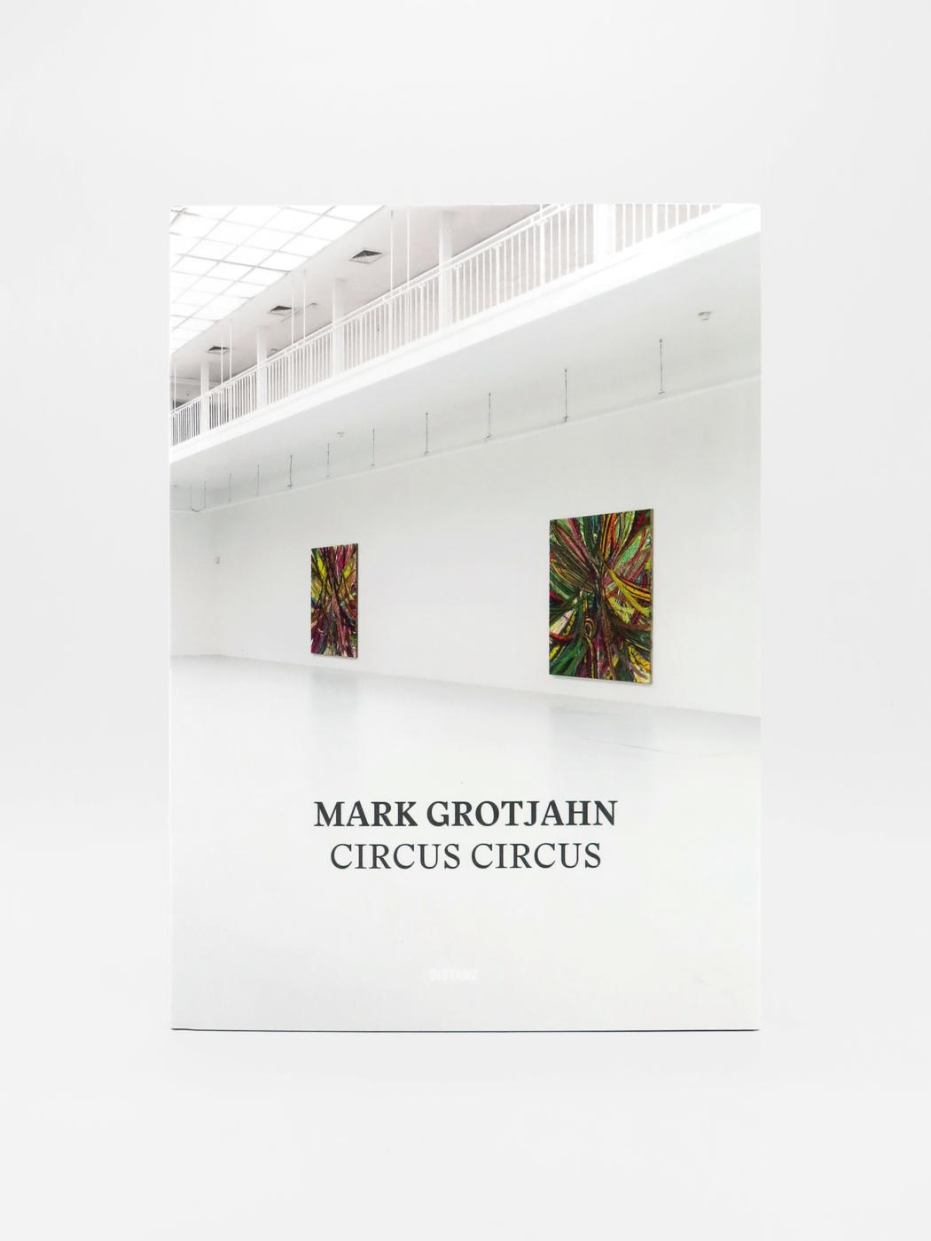 Mark Grotjahn, Circus Circus