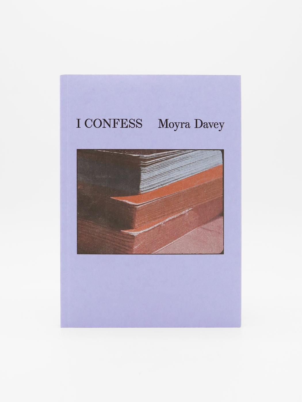 Moyra Davey, I Confess