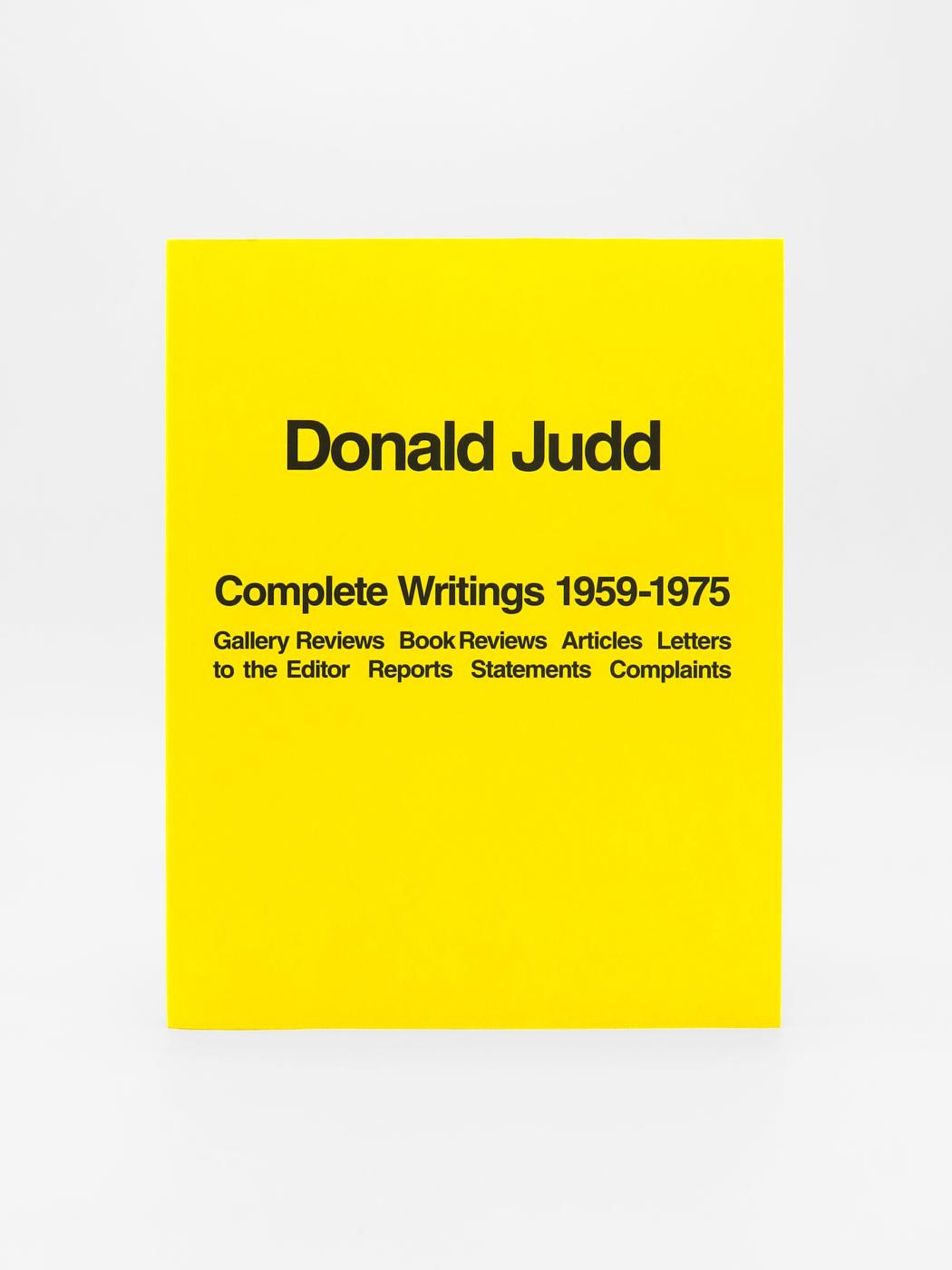 Donald Judd, Complete Writings 1959-1975