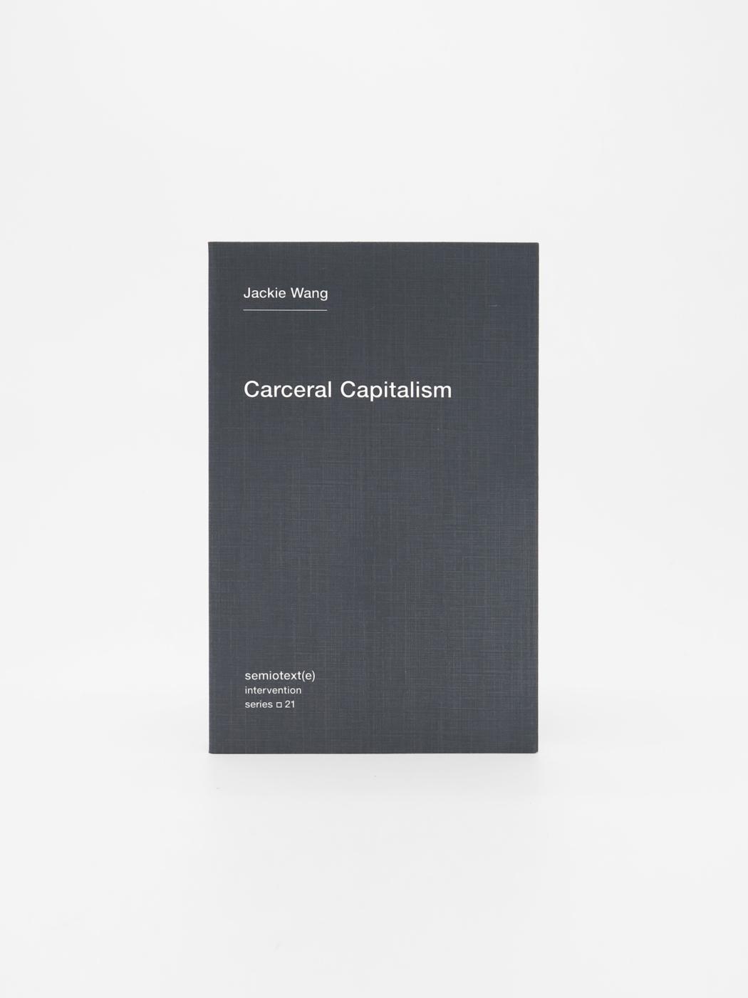 Jackie Wang, Carceral Capitalism