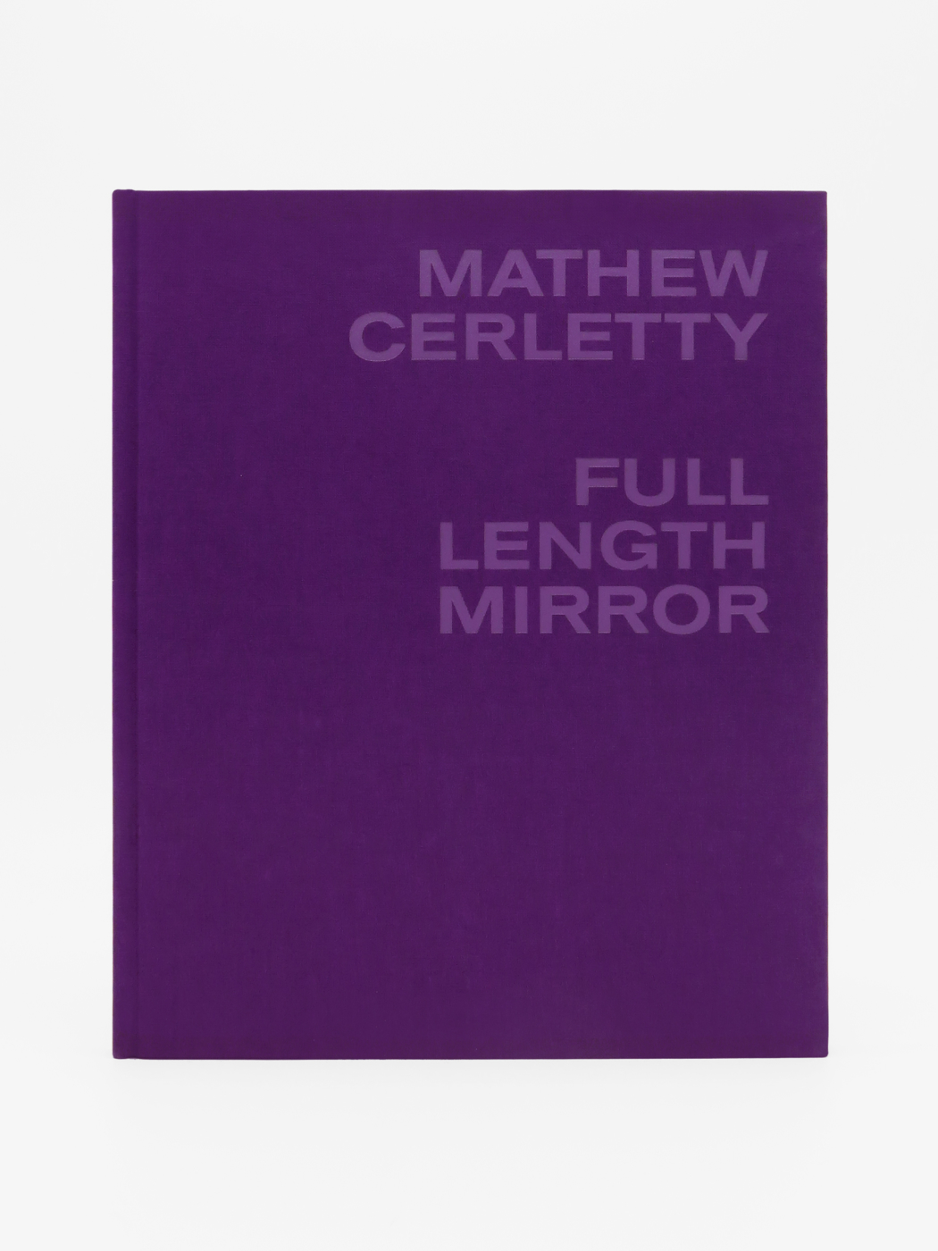 Mathew Cerletty, Full Length Mirror