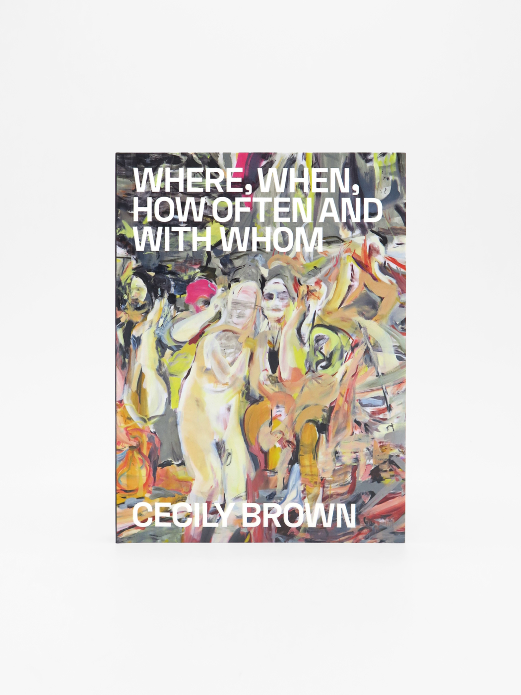 Cecily Brown, Where, When, How Often and with Whom