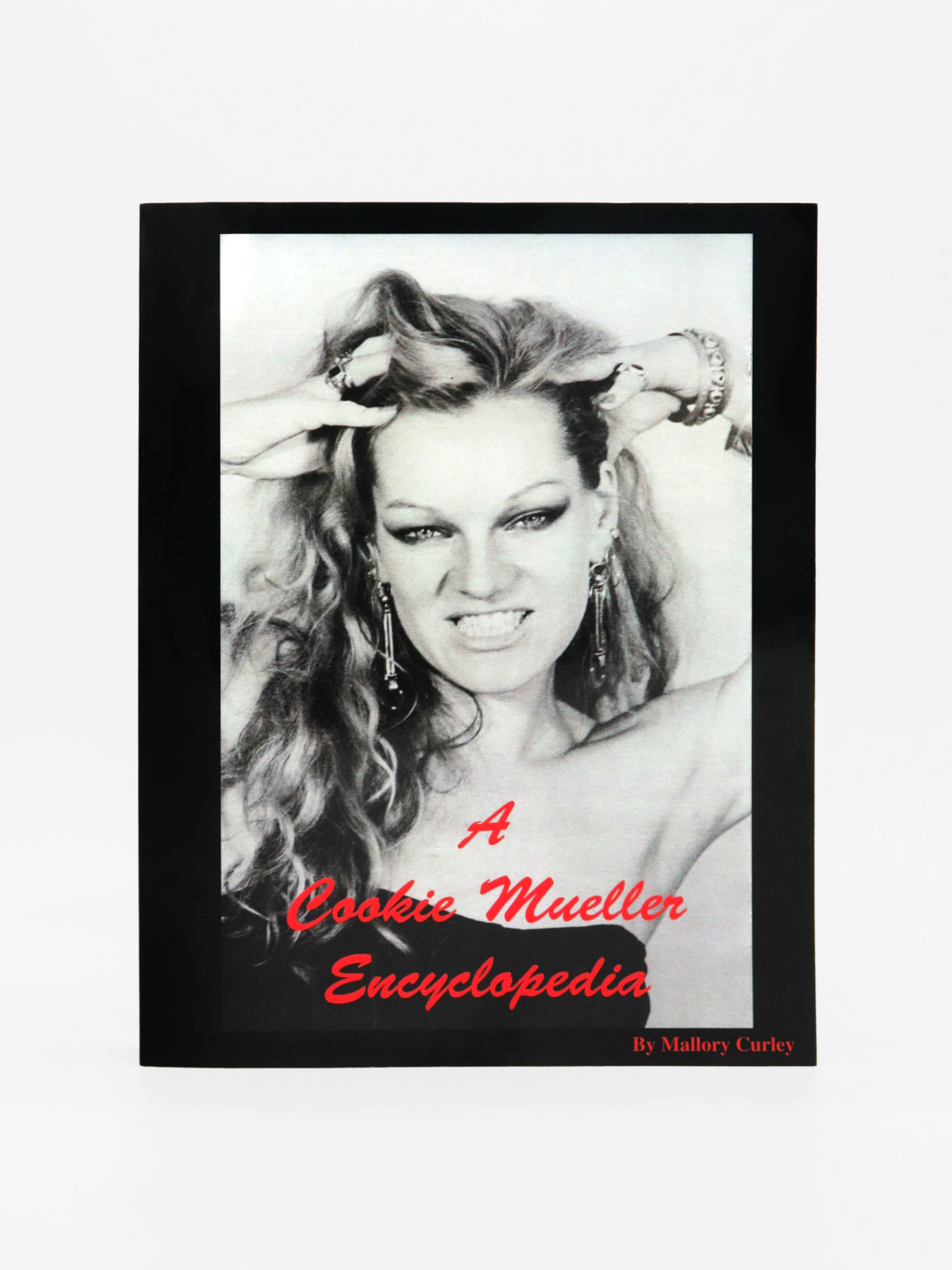 Mallory Curley, A Cookie Mueller Encyclopedia