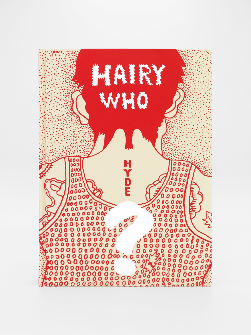 Hairy Who? 1966–1969