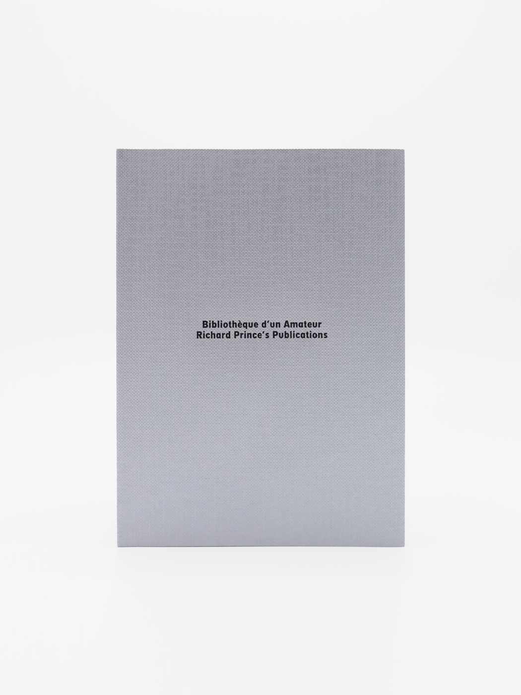 Bibliothèque d’un Amateur: Richard Prince’s Publications