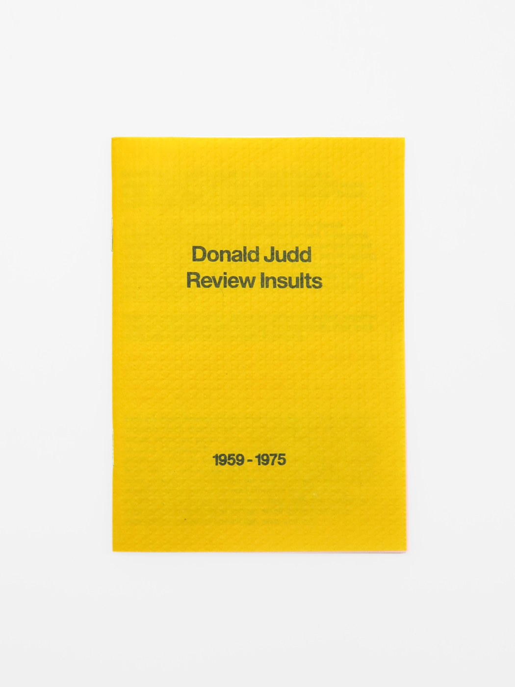 Donald Judd, Review Insults