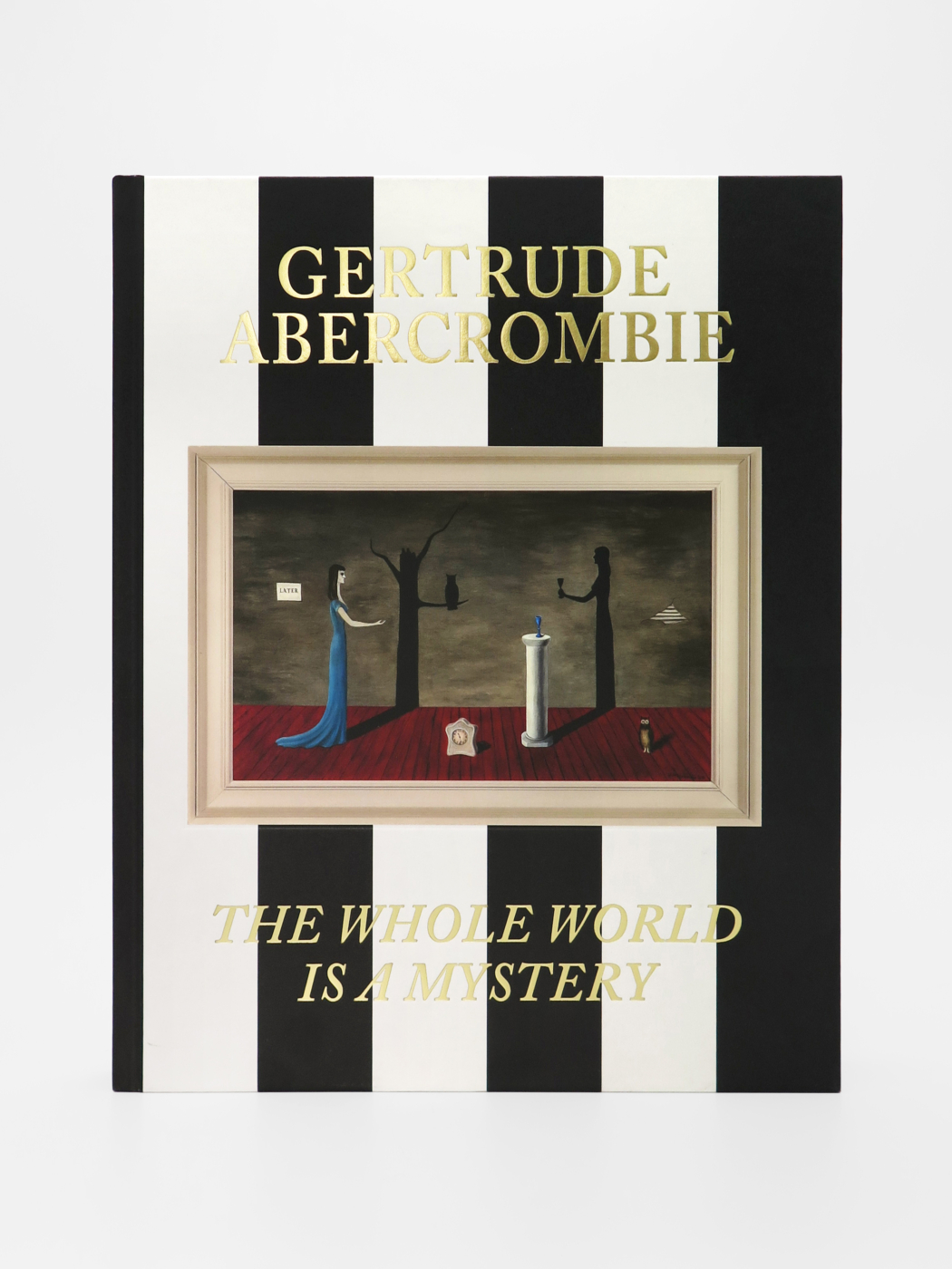 Gertrude Abercrombie, The Whole World is a Mystery