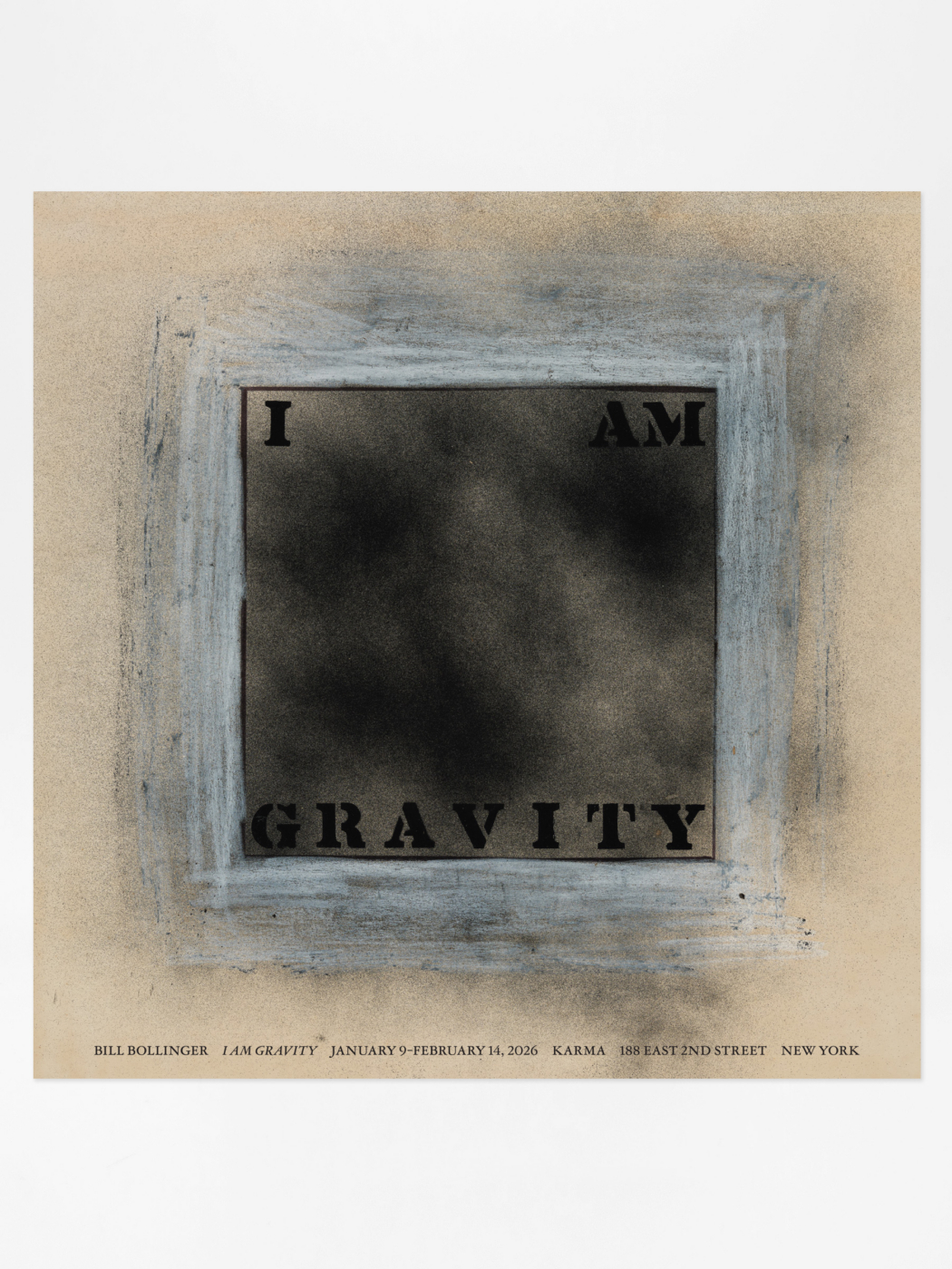Bill Bollinger, I Am Gravity Poster