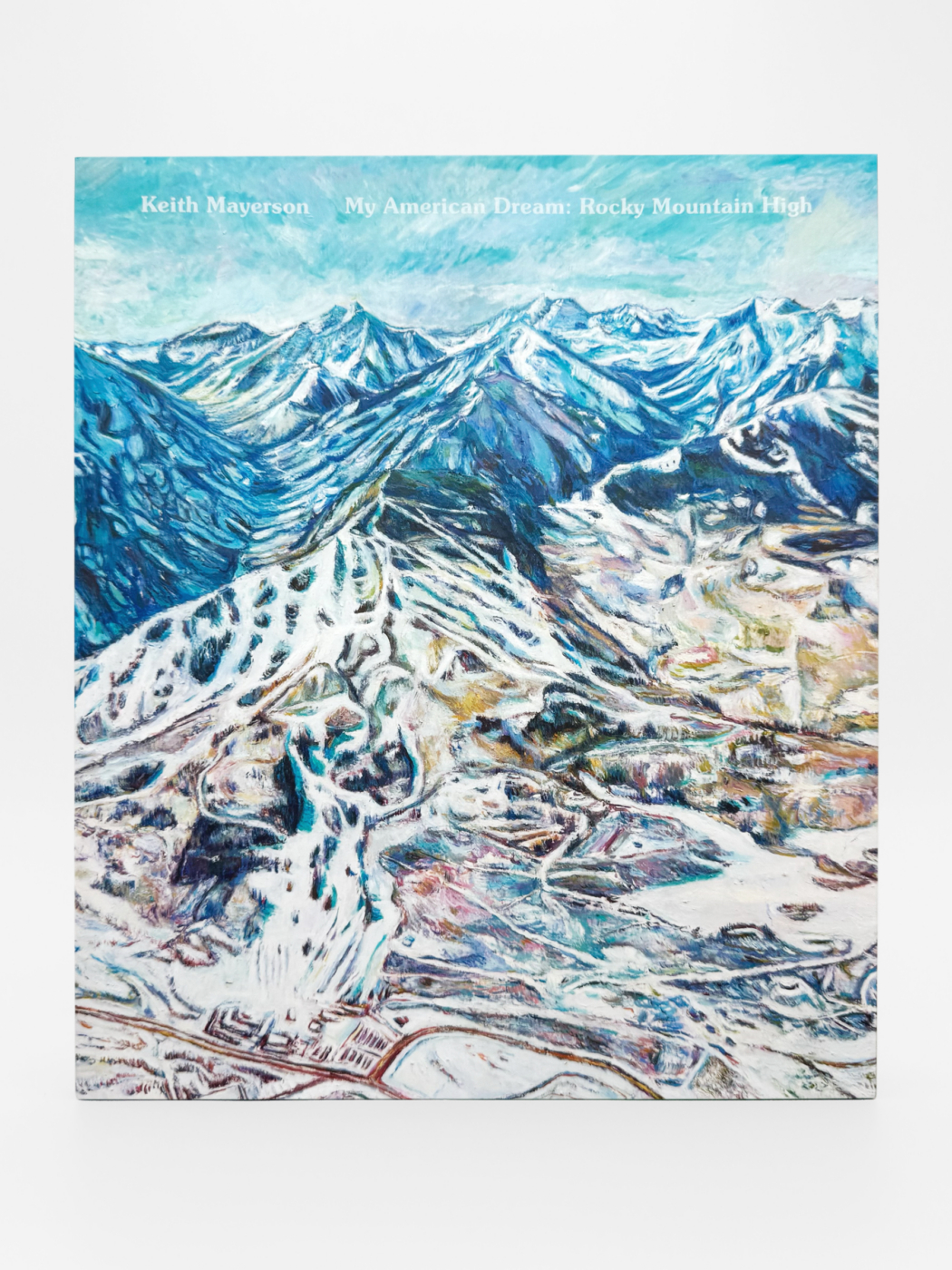 Keith Mayerson, My American Dream: Rocky Mountain High